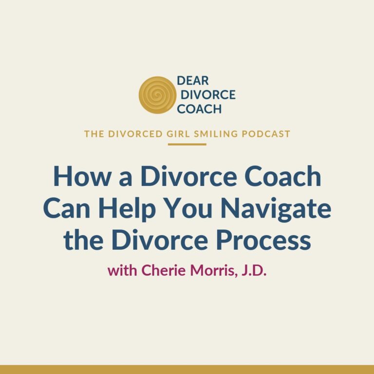 How a Divorce Coach can help you navigate the divorce process with guest Cherie Morris