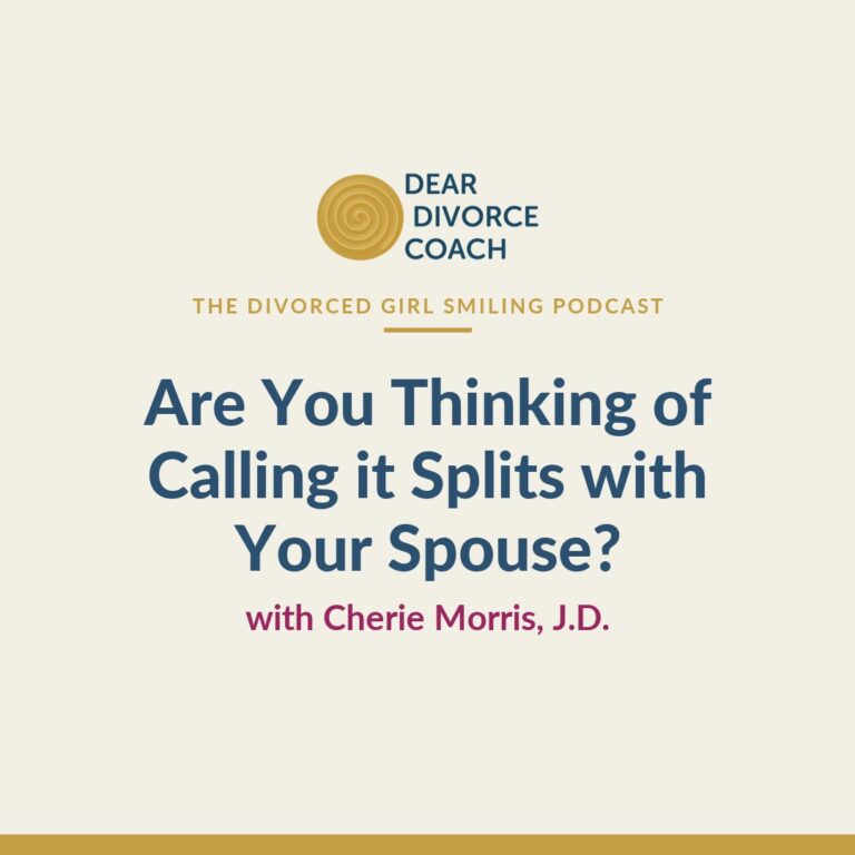 Are You Thinking of Calling it Splits with Your Spouse?