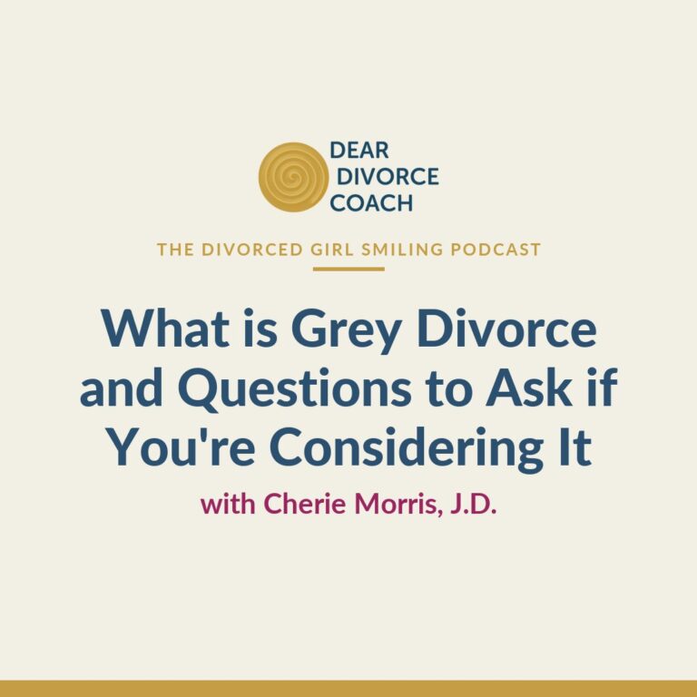 What is Grey Divorce and Questions to Ask if You’re Considering It
