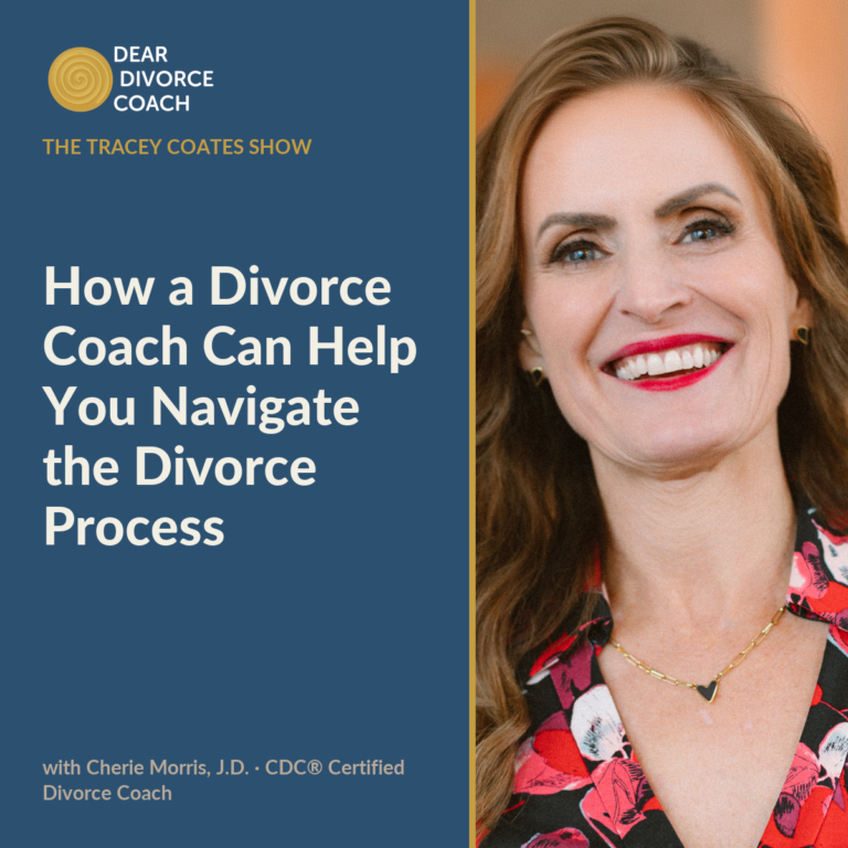 How a Divorce Coach can help you navigate the divorce process with guest Cherie Morris