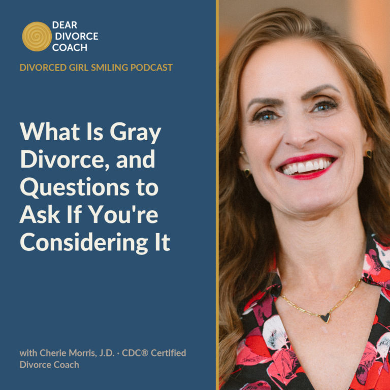 What is Grey Divorce and Questions to Ask if You’re Considering It